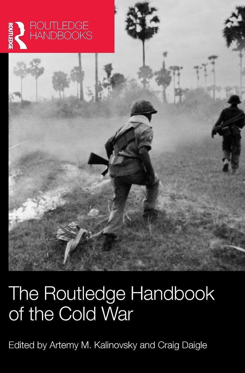 the Routledge Handbook of Cold War