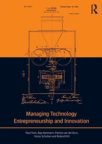 Managing Technology Entrepreneurship and Innovation