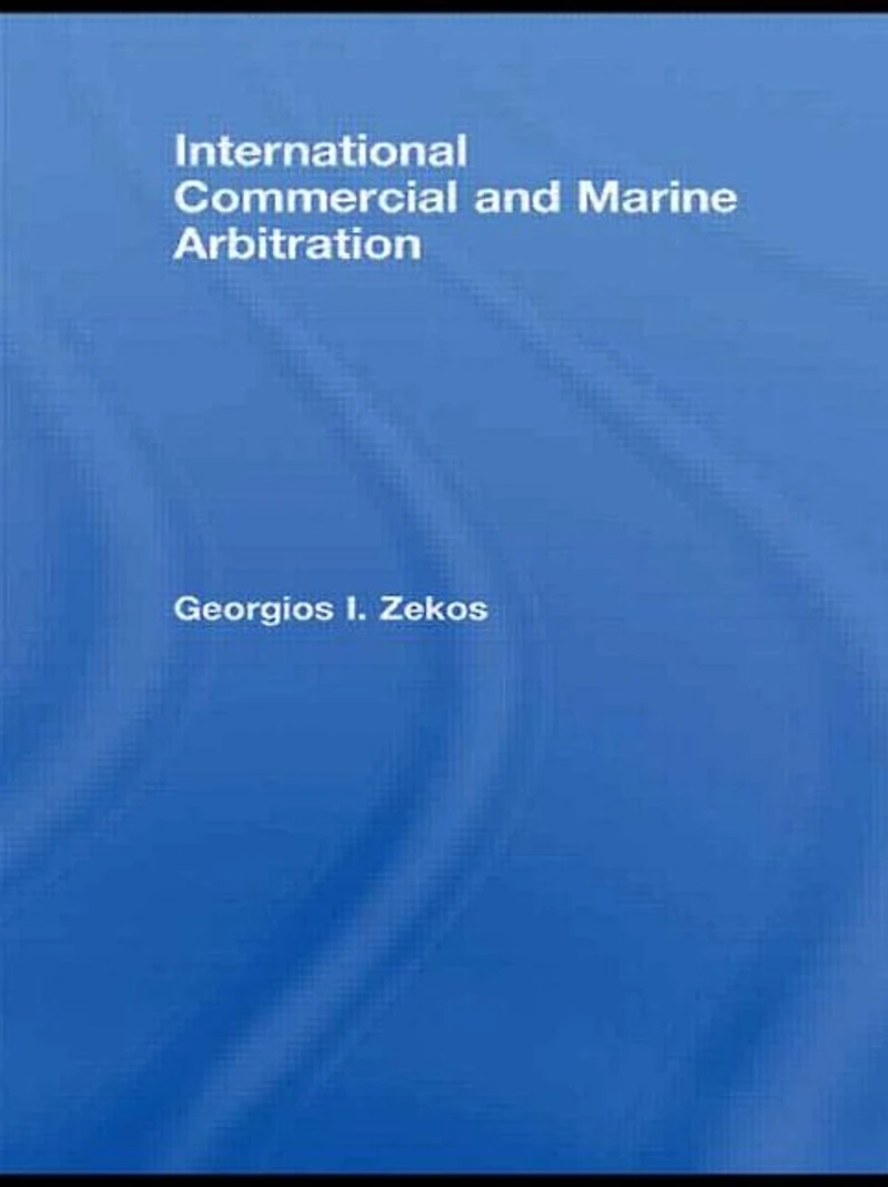 International Commercial and Marine Arbitration