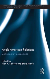 Anglo-American Relations: Contemporary Perspectives