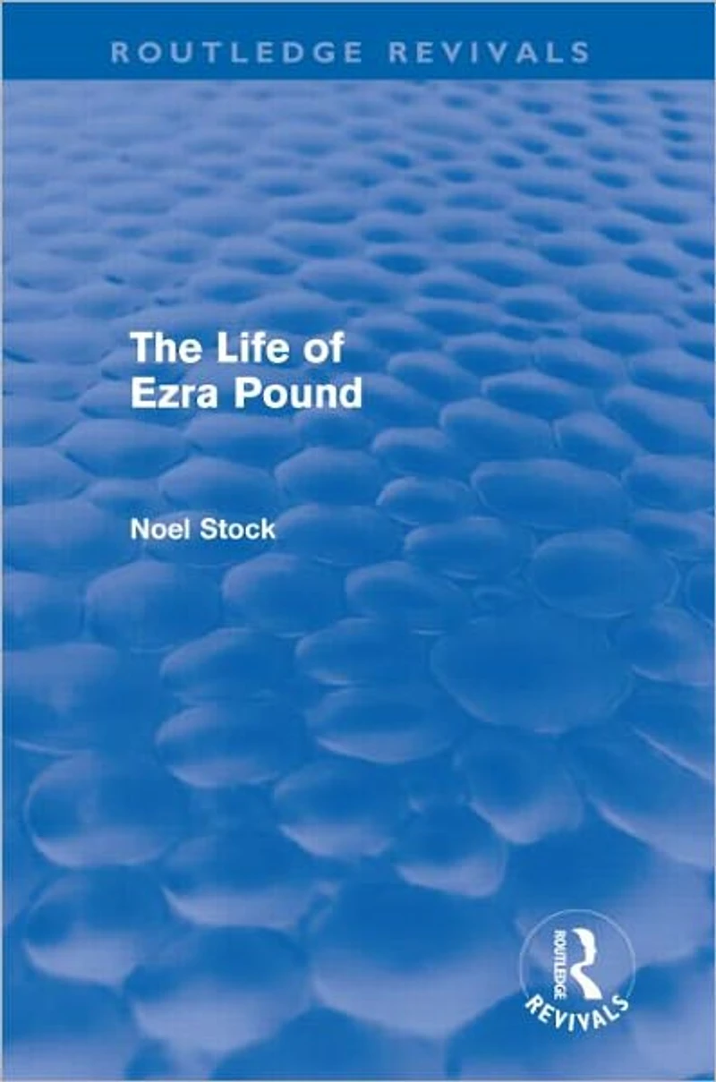 The Life of Ezra Pound