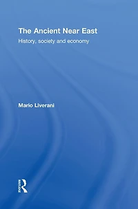 The Ancient Near East: History, Society and Economy