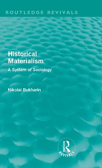 Historical Materialism: A System of Sociology