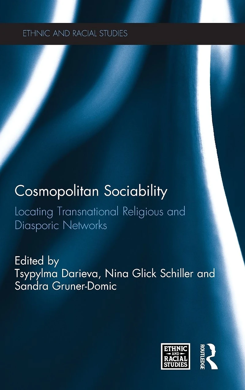 Cosmopolitan Sociability: Locating Transnational Religious and Diasporic Networks
