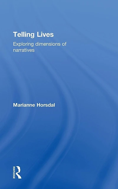 Telling Lives: Exploring dimensions of narratives