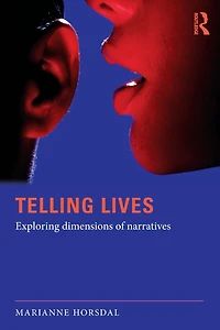 Telling Lives: Exploring dimensions of narratives
