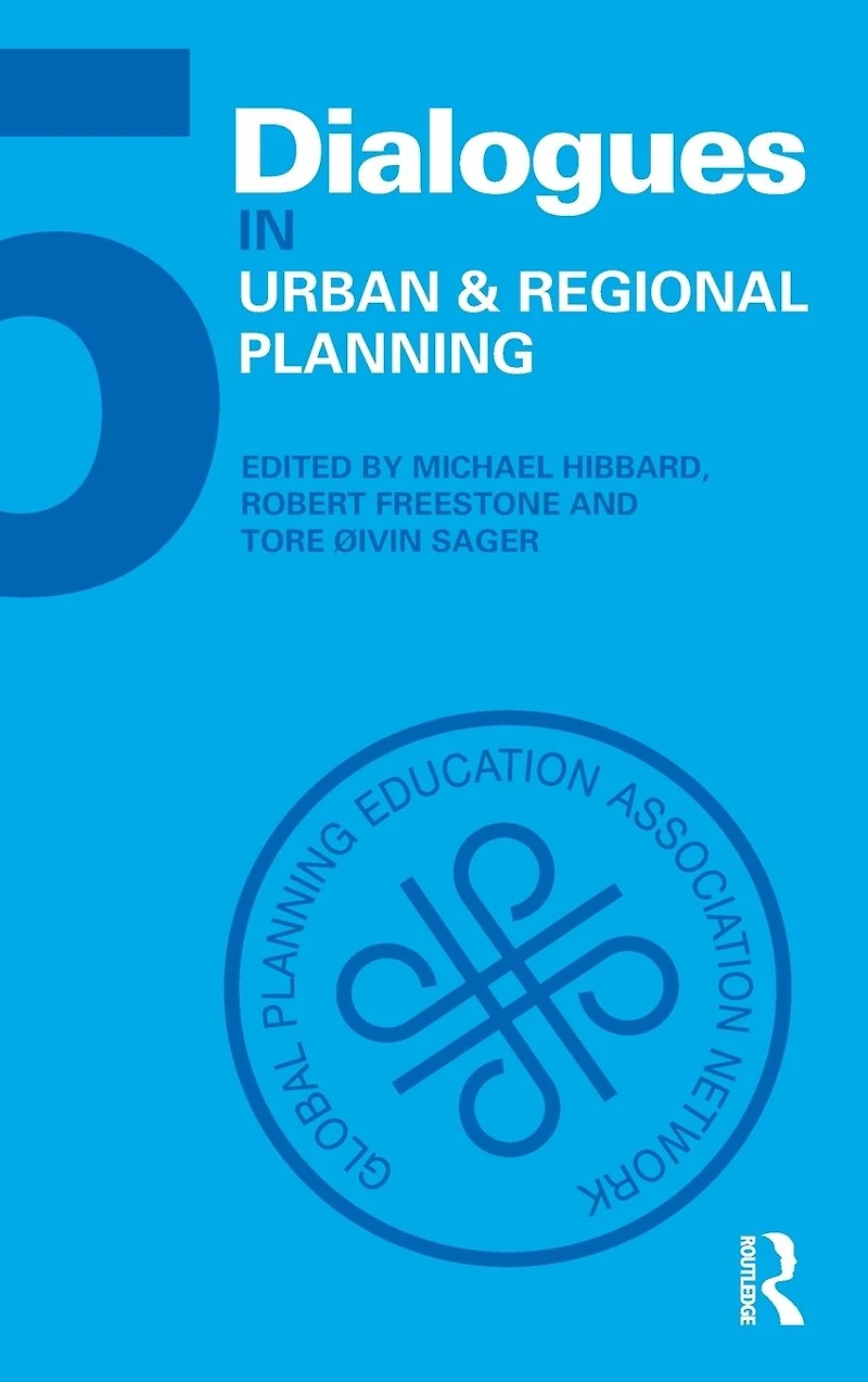 Dialogues Urban and Regional Planning: Volume 5