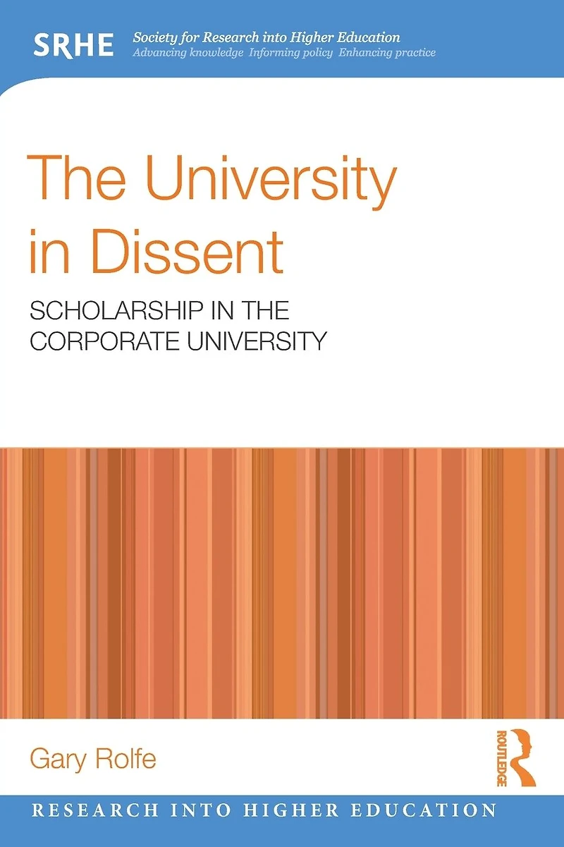 the university Dissent: Scholarship corporate