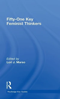 Fifty-One Key Feminist Thinkers