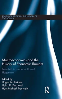 Macroeconomics and the History of Economic Thought: Festschrift Honour Harald Hagemann