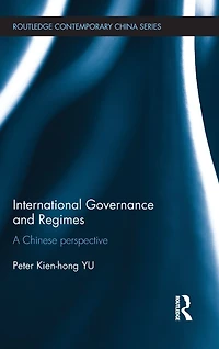 International Governance and Regimes: A Chinese Perspective