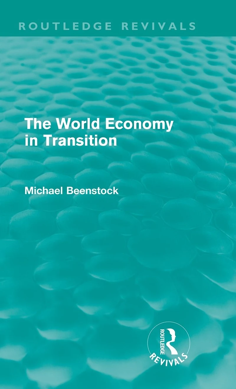 The World Economy Transition (Routledge Revivals)