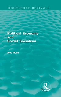 Political Economy and Soviet Socialism (Routledge Revivals)