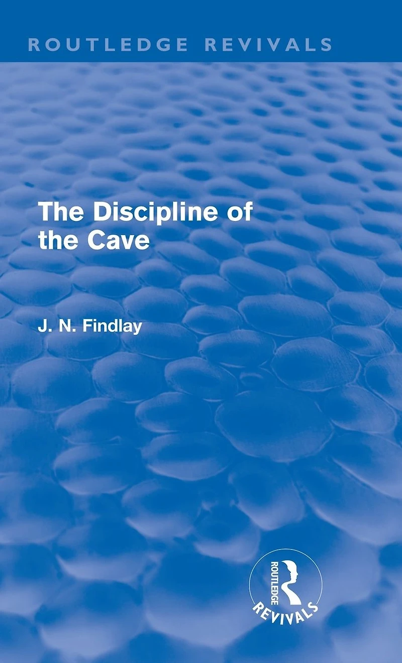 the Discipline of Cave (Routledge Revivals)