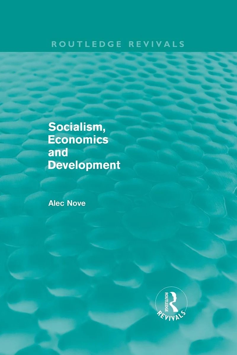 Socialism, Economics and Development (Routledge Revivals)