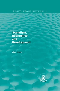 Socialism, Economics and Development (Routledge Revivals)