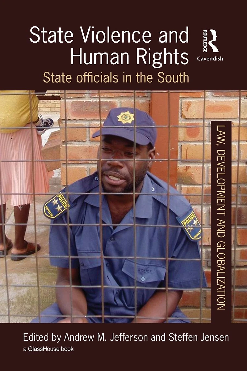 State Violence and Human Rights: Officials the South
