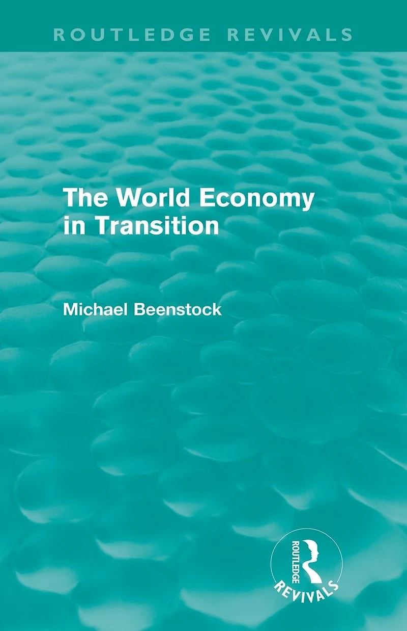 The World Economy Transition (Routledge Revivals)