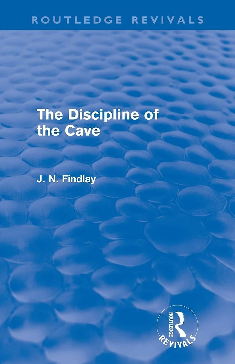 the Discipline of Cave (Routledge Revivals)