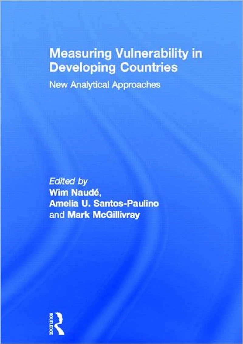 Measuring Vulnerability Developing Countries: New Analytical Approaches