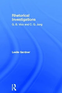 Rhetorical Investigations: G. B. Vico and C. Jung