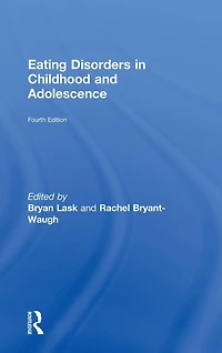 Eating Disorders Childhood and Adolescence: 4th Edition
