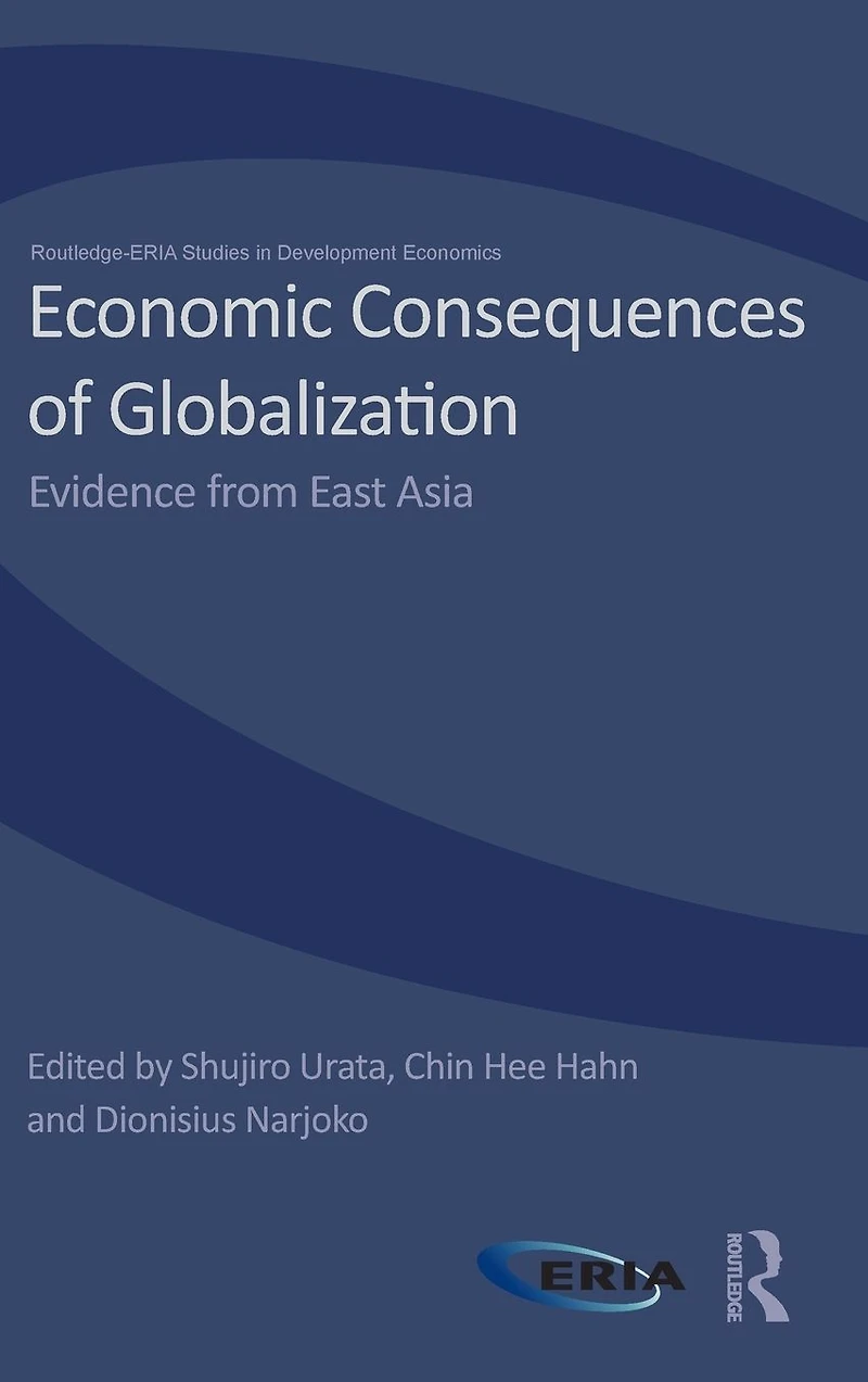 Economic Consequences of Globalization: Evidence from East Asia