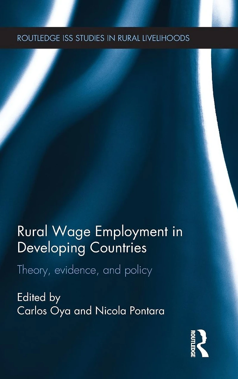 Rural Wage Employment Developing Countries: Theory, Evidence, and Policy