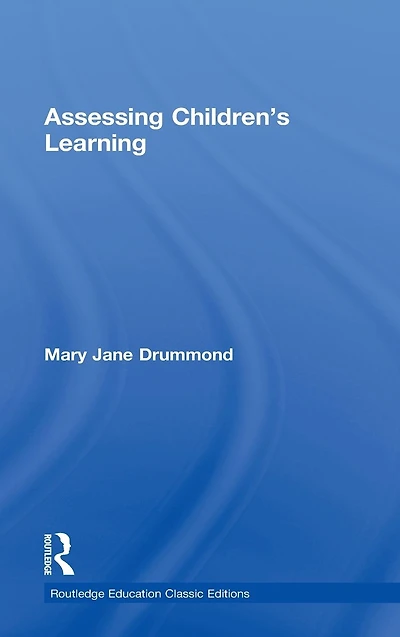 Assessing Children's Learning (Classic Edition)