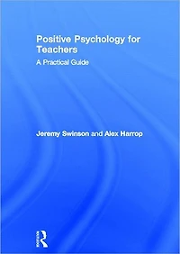 Positive Psychology for Teachers