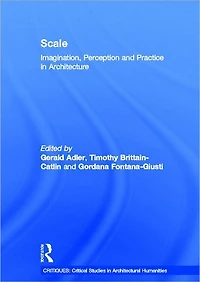 Scale: Imagination, Perception and Practice Architecture