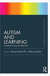 Autism and Learning (Classic Edition): A guide to good practice