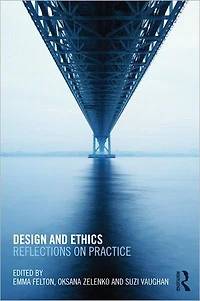 Design and Ethics: Reflections on Practice