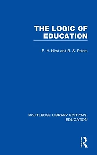 The Logic of Education (RLE Edu K)