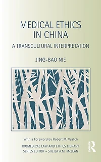 Medical Ethics China: A Transcultural Interpretation