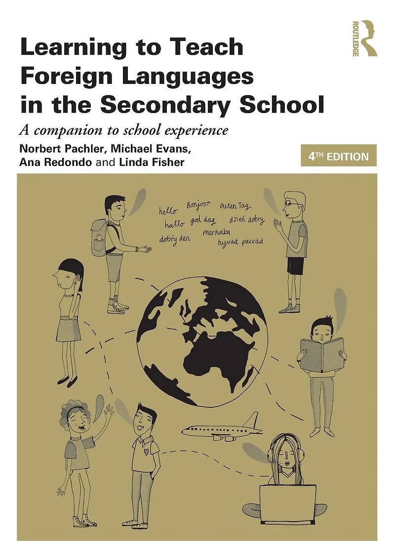 Learning to Teach Foreign Languages the Secondary School: A companion school experience