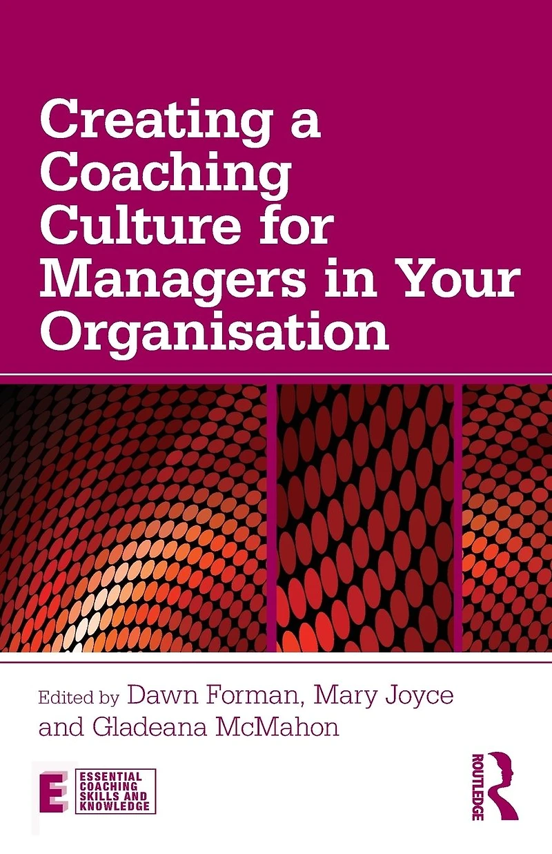 Creating a Coaching Culture for Managers Your Organisation