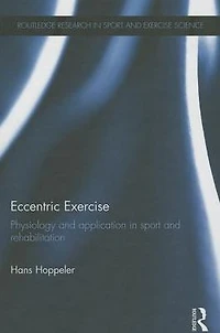 Eccentric Exercise: Physiology and application sport rehabilitation
