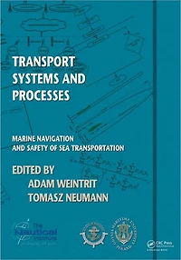 Transport Systems and Processes: Marine Navigation Safety of Sea Transportation