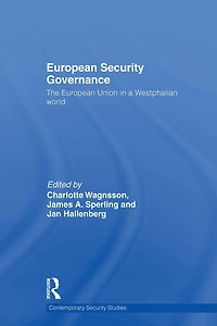 European Security Governance: The Union a Westphalian World