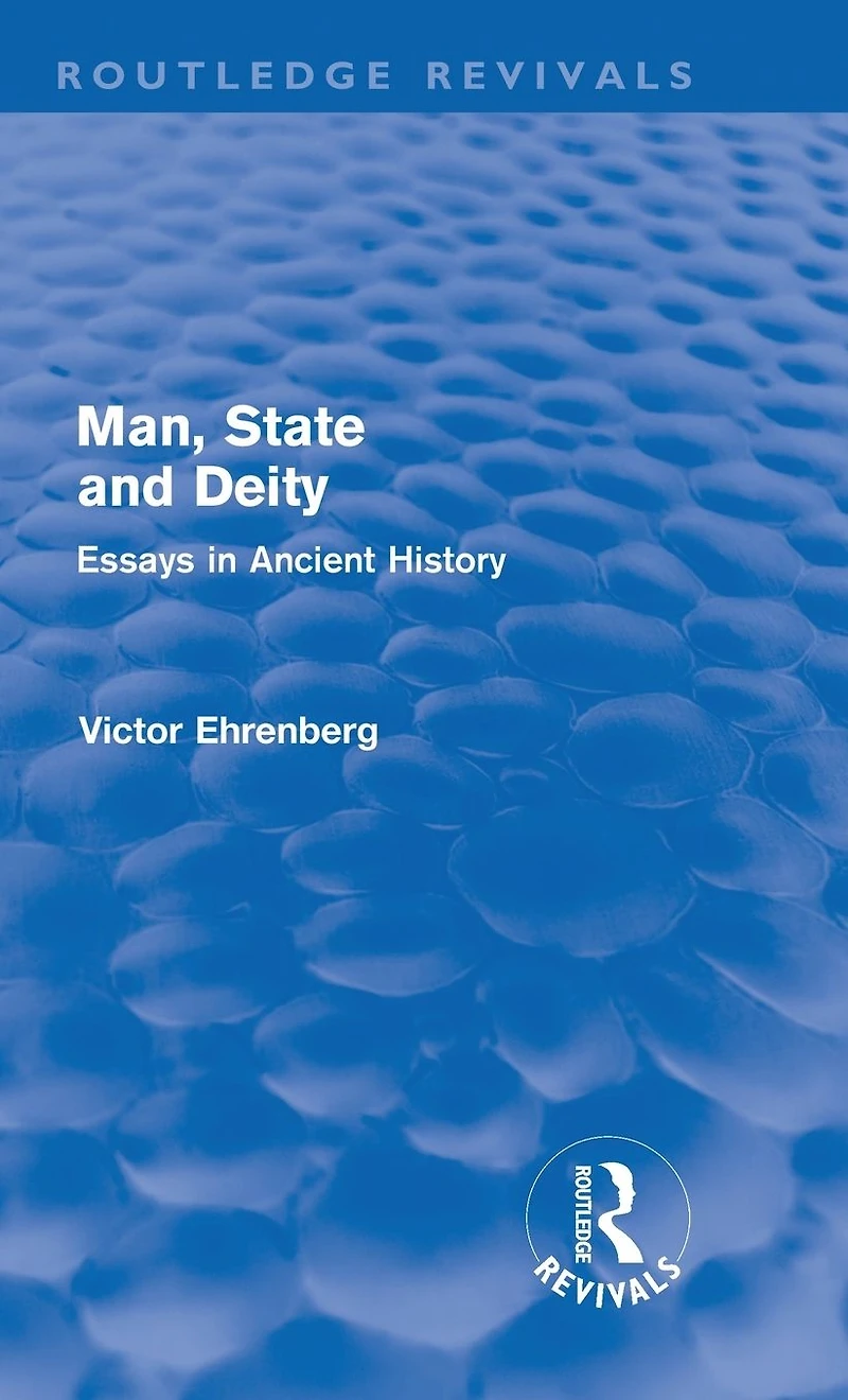 Man, State and Deity: Essays Ancient History