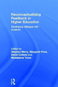 Reconceptualising Feedback Higher Education: Developing dialogue with students
