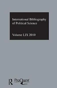 IBSS: Political Science: 2010 Vol.59: International Bibliography of the Social Sciences