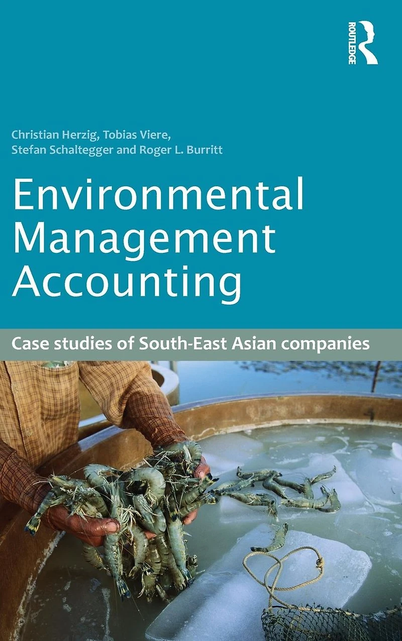 Environmental Management Accounting: Case Studies of South-East Asian Companies