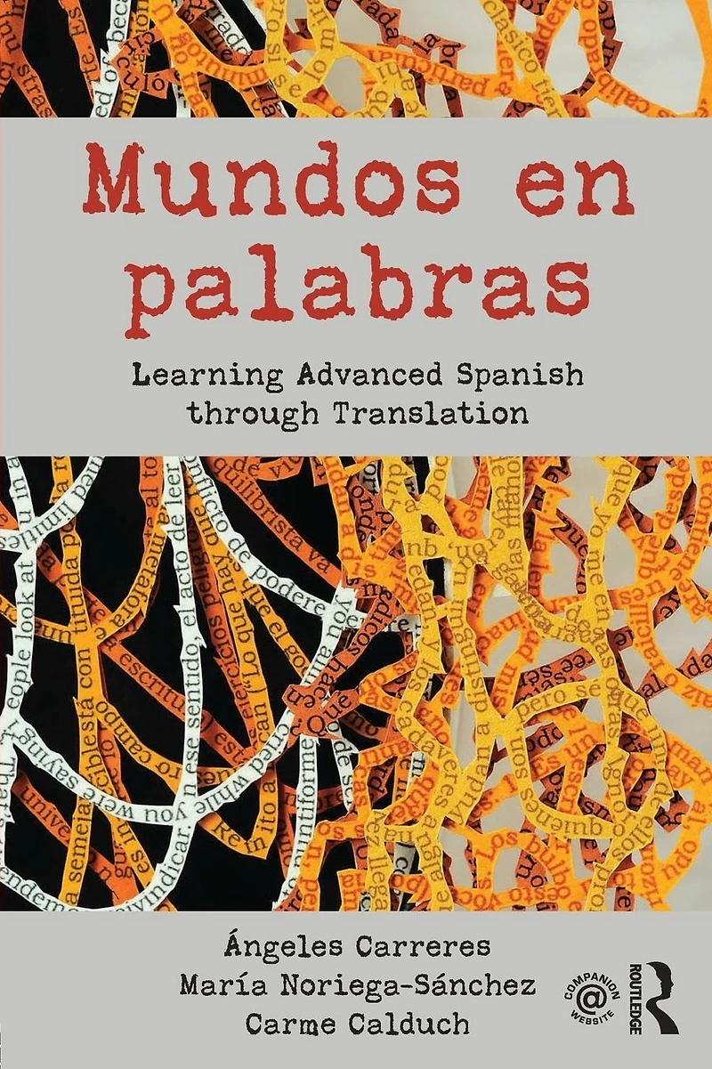 Mundos en palabras: Learning Advanced Spanish through Translation