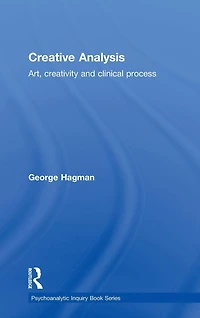 Creative Analysis: Art, creativity and clinical process