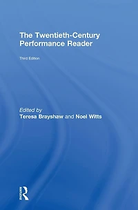 The Twentieth Century Performance Reader