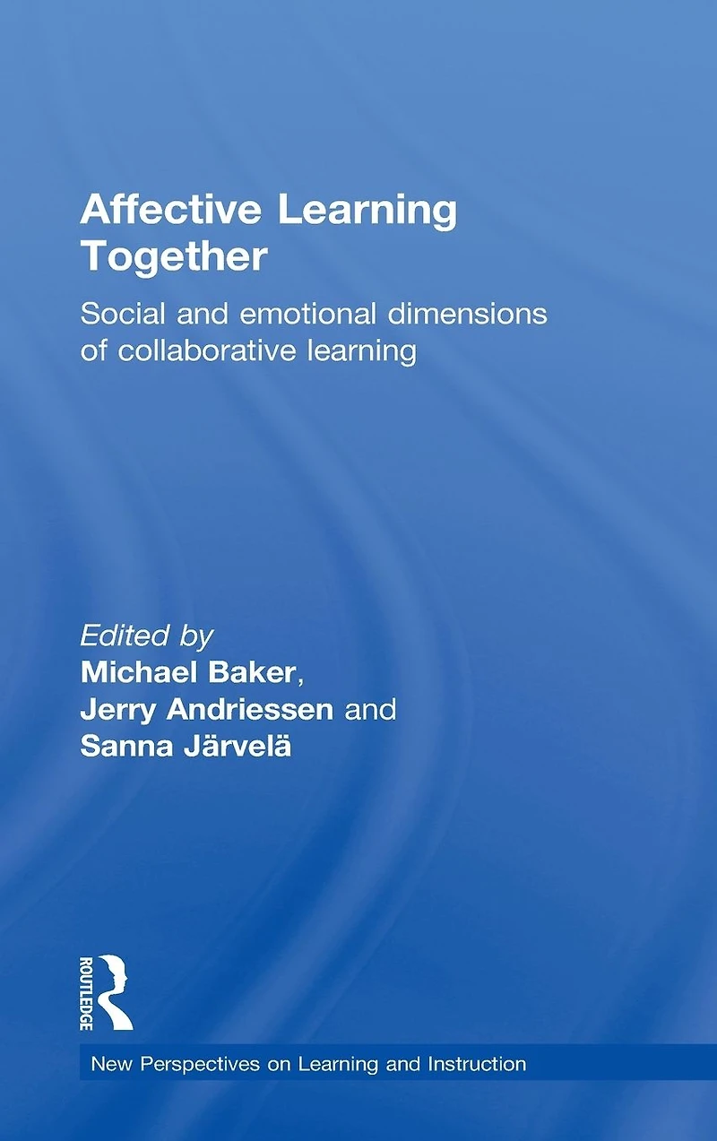 Affective learning Together: Social and emotional dimensions of collaborative