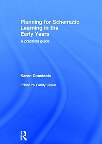 Planning for Schematic Learning the Early Years: A practical guide