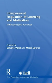 Interpersonal Regulation of Learning and Motivation: Methodological Advances